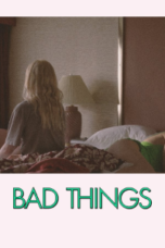 Bad Things 2023