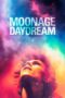 Moonage Daydream 2022