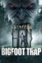 The Bigfoot Trap 2023