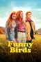 Funny Birds (2024) Sub Indo