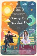 Chances Are You and I (2024) Sub Indo